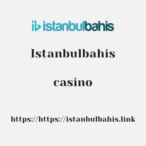 Istanbulbahis casino